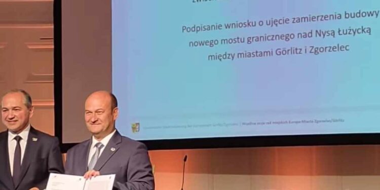 Podpisanie wniosku o budowę nowego mostu między Zgorzelcem i Görlitz