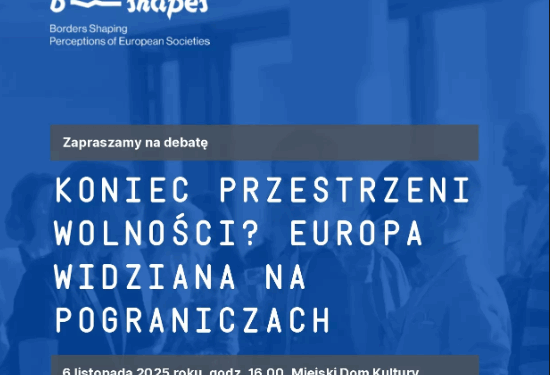 Koniec przestrzeni wolności? Europa widziana na pograniczach – debata publiczna