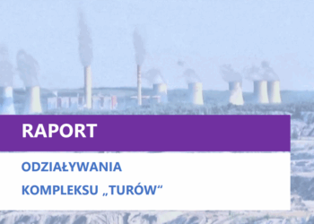 Raport dotyczący obszaru oddziaływania Kompleksu Turów