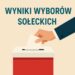 Wybory sołtysa i rady sołeckiej w Ruszowie i Zielonce