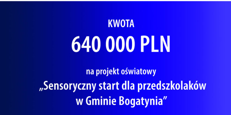 Dofinansowanie dla projektu „Sensoryczny start dla przedszkolaków w Gminie Bogatynia”