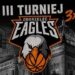 Ruszyły zapisy do III Turnieju Eagles 3×3 w Zgorzelcu. Do wygrania 2 tysiące złotych