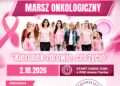 MARSZ ONKOLOGICZNY AMAZONEK – KIERUNEK ZDROWIE, CEL – ŻYCIE!