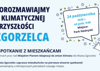 Porozmawiajmy o klimatycznej przyszłości Zgorzelca! Zaproszenie na spotkanie z mieszkańcami